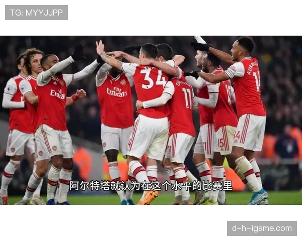 战术调整助力阿尔特塔球队表现回暖，后续状态提升引发关注