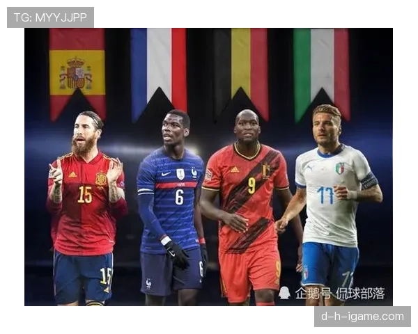 欧国联决赛圈前瞻：意大利与法国成夺冠最大热门