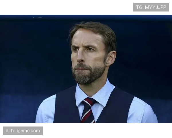 索斯盖特战术革新引领英格兰闪耀国际赛场